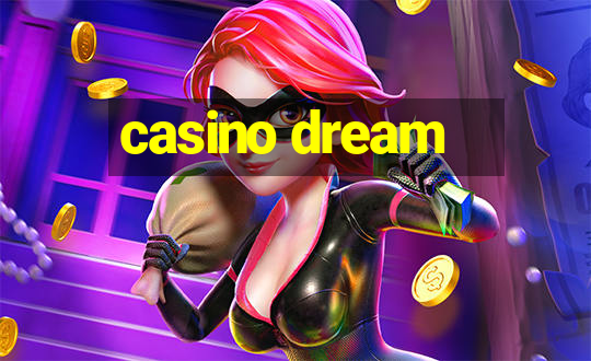 casino dream