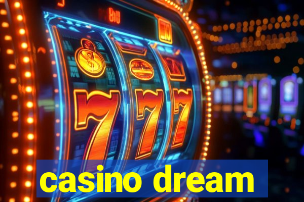 casino dream