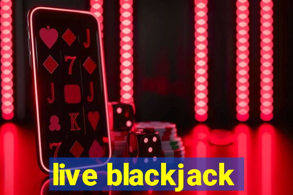 live blackjack