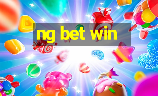 ng bet win