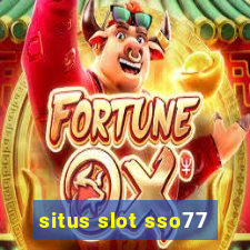 situs slot sso77