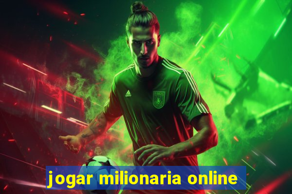 jogar milionaria online