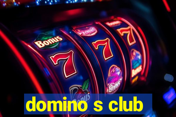 domino s club