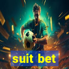 suit bet