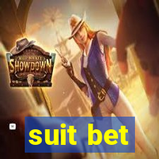 suit bet