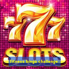 fitness bingo challenge