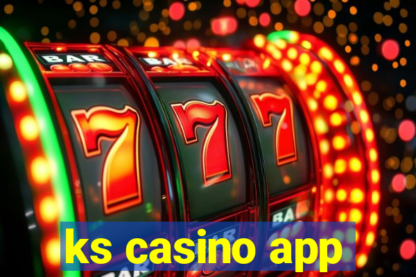 ks casino app