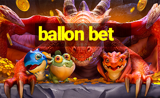 ballon bet