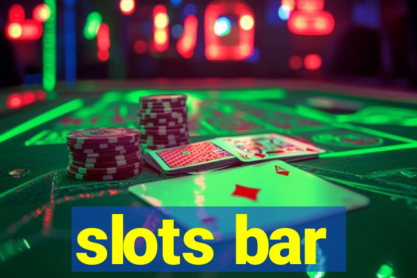 slots bar