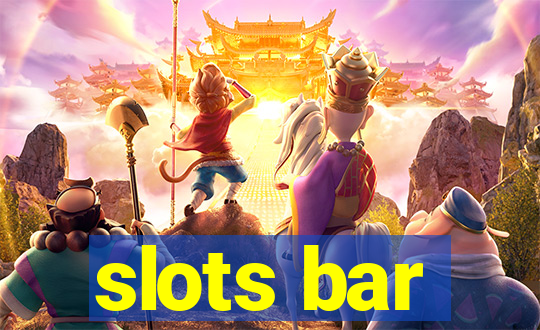 slots bar