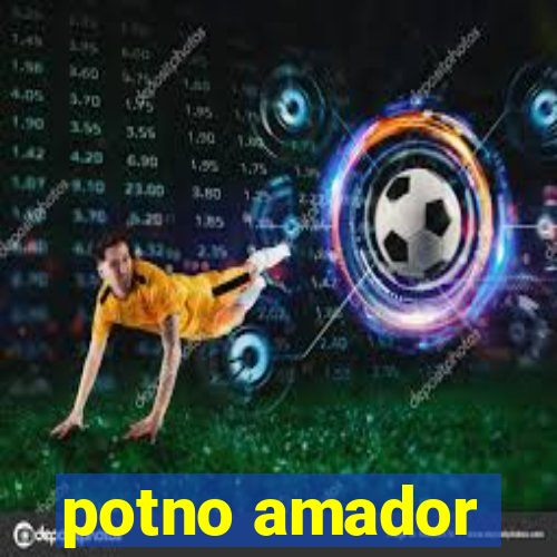 potno amador