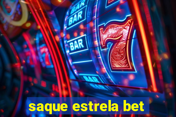 saque estrela bet