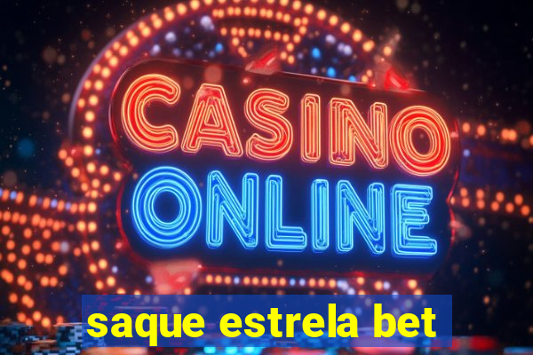 saque estrela bet