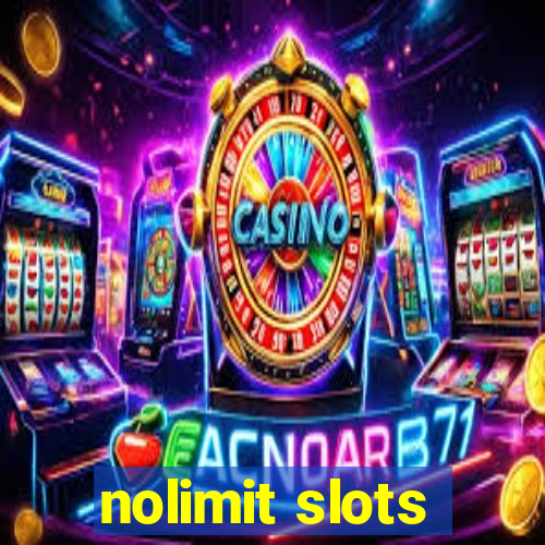 nolimit slots