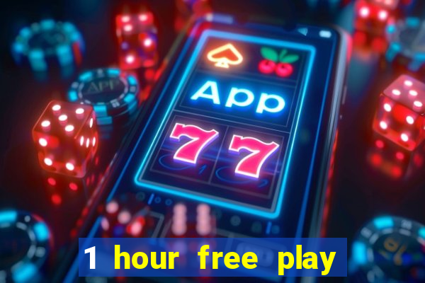 1 hour free play mobile casino