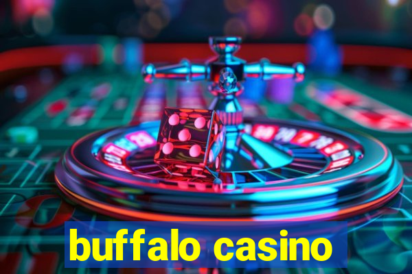 buffalo casino