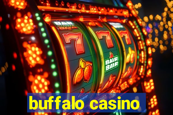 buffalo casino