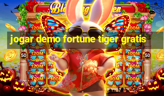 jogar demo fortune tiger gratis