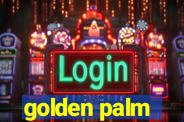 golden palm