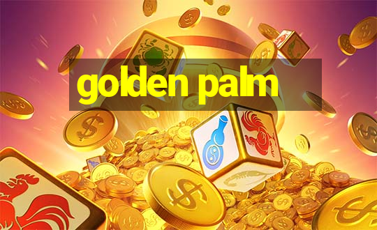 golden palm