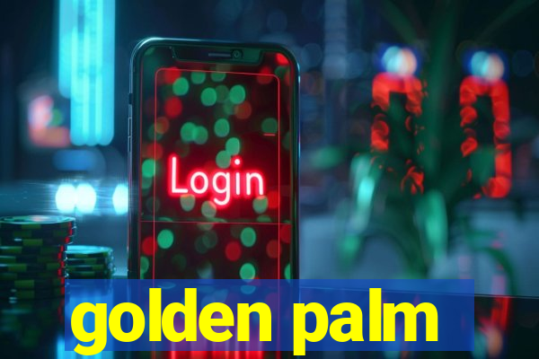 golden palm