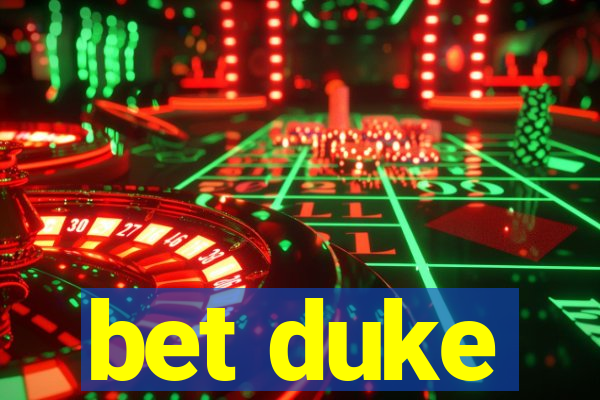 bet duke