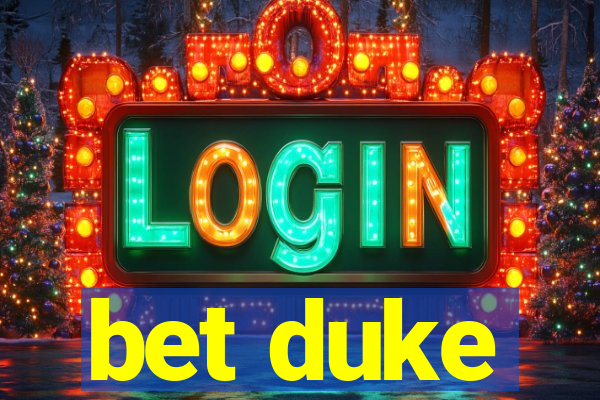 bet duke