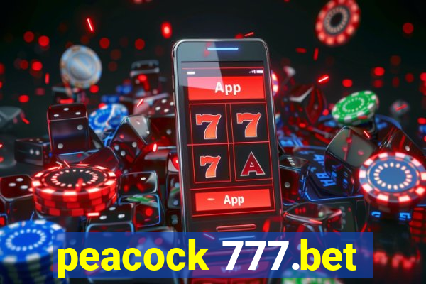 peacock 777.bet