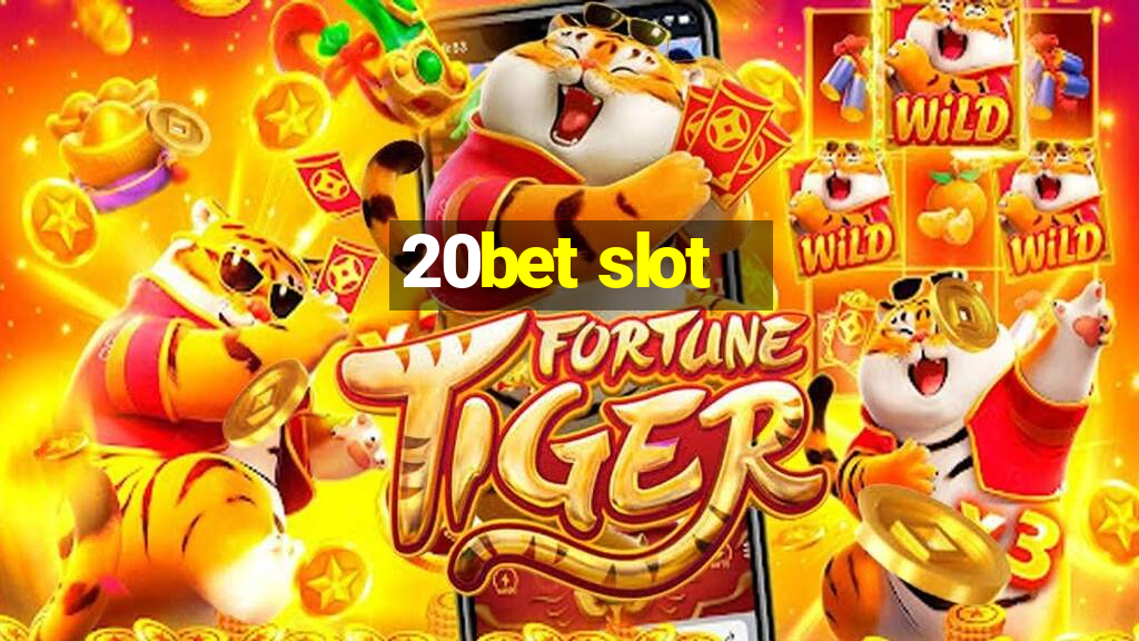 20bet slot