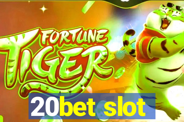 20bet slot