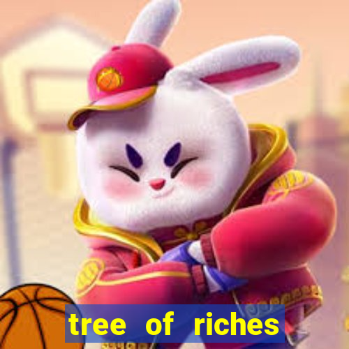 tree of riches slot machine