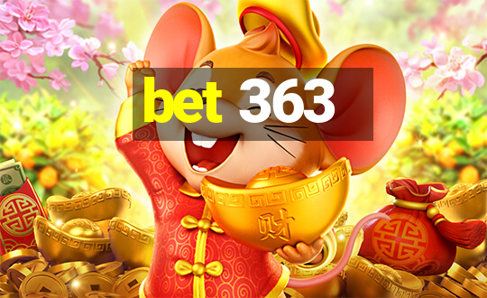 bet 363