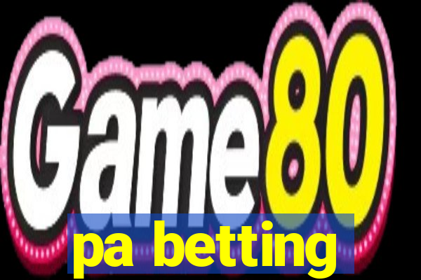 pa betting