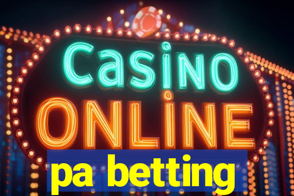 pa betting