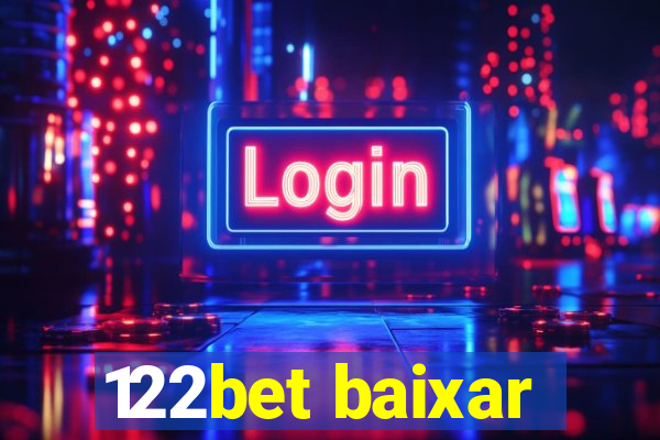 122bet baixar