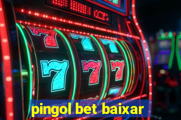 pingol bet baixar