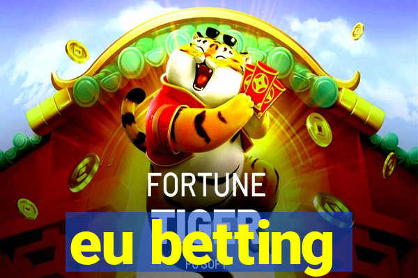 eu betting