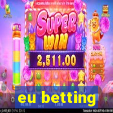 eu betting