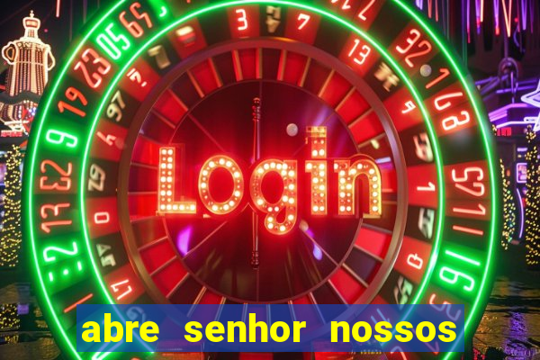 abre senhor nossos lábios cifra