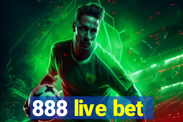 888 live bet