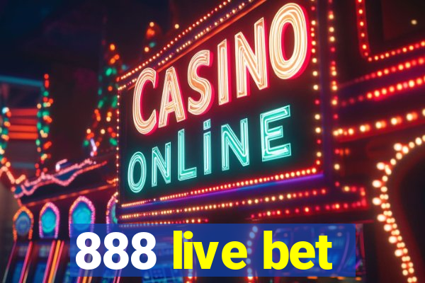 888 live bet