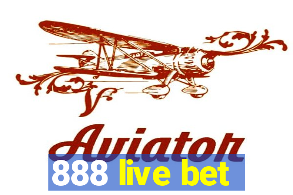 888 live bet