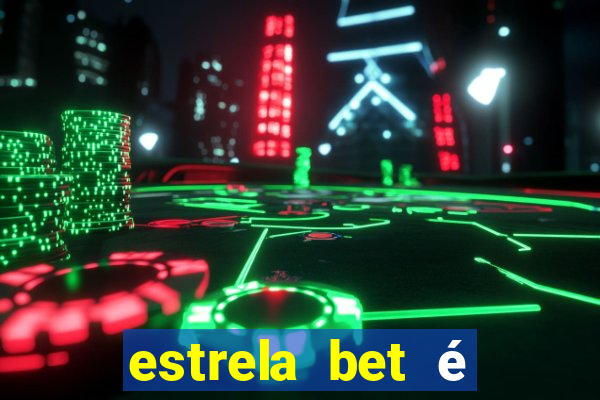 estrela bet é regulamentada no brasil