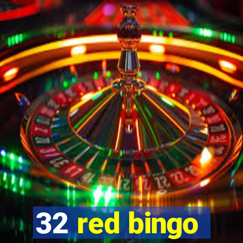 32 red bingo