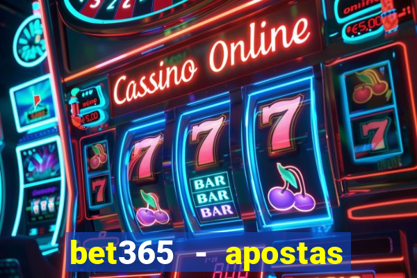 bet365 - apostas desportivas online