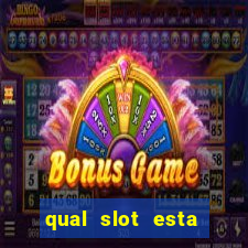 qual slot esta pagando hoje