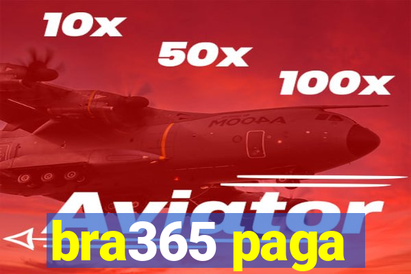 bra365 paga