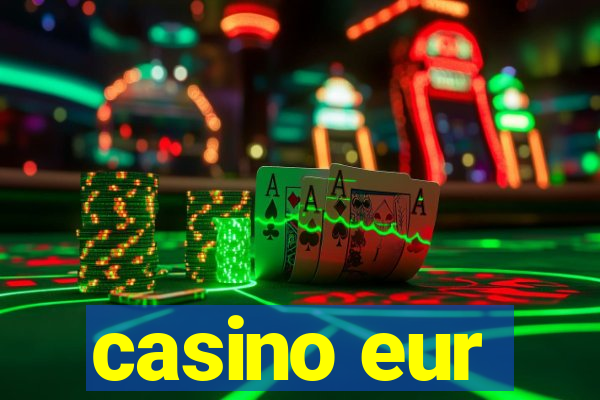 casino eur