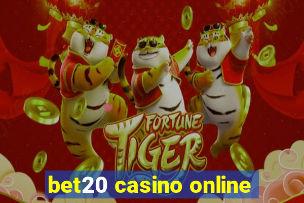 bet20 casino online