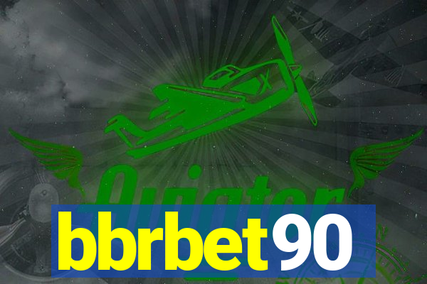 bbrbet90